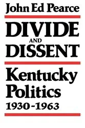 Book cover of Divide and Dissent by John Ed Pearce