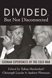 Book cover of Divided, But Not Disconnected by Tobias Hochscherf