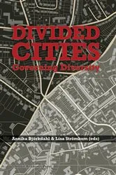 Book cover of Divided Cities by Annika Björkdahl