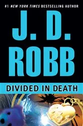 Book cover of Divided in Death by J. D. Robb