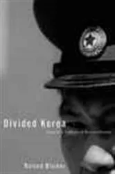 Book cover of Divided Korea by Roland Bleiker