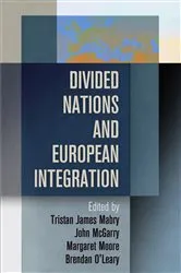 Book cover of Divided Nations and European Integration by Tristan James Mabry
