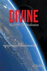 Book cover of Divine Blueprints for Meditation by Al Carlucci