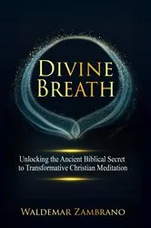 Book cover of Divine Breath by Waldemar Zambrano