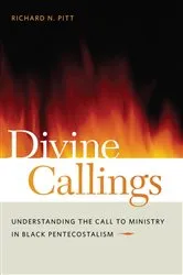 Book cover of Divine Callings by Richard N. Pitt