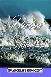 Book cover of Divine Connection by Evangelist Innocent