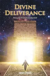 Book cover of Divine Deliverance by John Norte