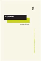 Book cover of Divine Faith by John R.T. Lamont