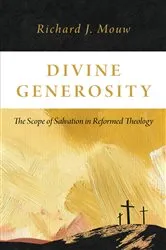 Book cover of Divine Generosity by Richard J. Mouw