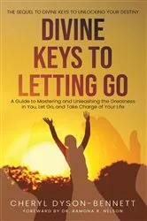 Book cover of DIVINE KEYS TO LETTING GO by CHERYL DYSON-BENNETT