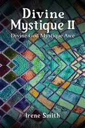 Book cover of Divine Mystique II by Irene Smith
