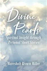 Book cover of Divine Pearls by Mareshah Brown Miller