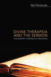 Book cover of Divine Therapeia and the Sermon by Neil Pembroke