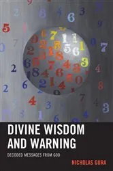 Book cover of Divine Wisdom and Warning by Nicholas Gura