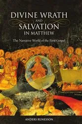 Book cover of Divine Wrath and Salvation in Matthew by Anders Runesson