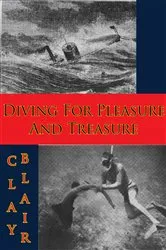 Book cover of Diving For Pleasure And Treasure by Unknown
