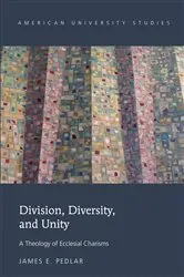 Book cover of Division, Diversity, and Unity by James E. Pedlar