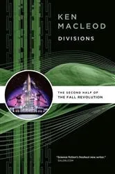 Book cover of Divisions by Ken MacLeod