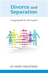Book cover of Divorce and Separation by Mary Welstead