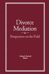 Book cover of Divorce Mediation by Craig Everett