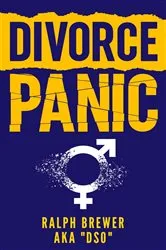 Book cover of DIVORCE PANIC by DSO Ralph B.