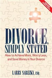 Book cover of Divorce, Simply Stated (2nd ed.) (2nd ed.) by Esq. Larry Sarezky