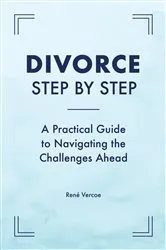 Book cover of Divorce Step by Step by René Vercoe