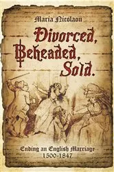 Book cover of Divorced, Beheaded, Sold by Maria Nicolaou