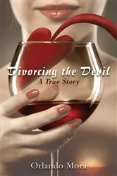 Book cover of Divorcing the Devil by Orlando Mora