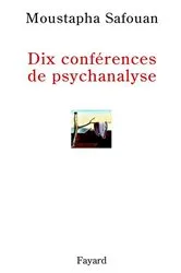 Book cover of Dix conférences de psychanalyse by Moustapha Safouan