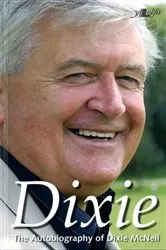 Book cover of Dixie - The Autobiography of Dixie Mcneil by Dixie Mc Neil