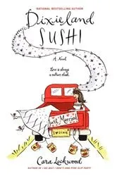 Book cover of Dixieland Sushi by Cara Lockwood
