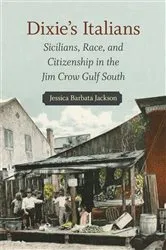 Book cover of Dixie’s Italians by Jessica Barbata Jackson