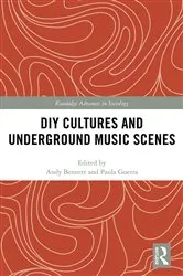Book cover of DIY Cultures and Underground Music Scenes by Andy Bennett