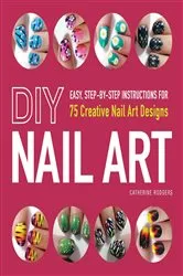 Book cover of DIY Nail Art by Catherine Rodgers