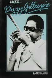Book cover of Dizzy Gillespie by Barry McRae