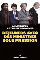 Book cover of Déjeuners avec des ministres sous pression by Unknown