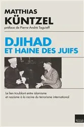 Book cover of Djihad et haine des juifs by Matthias Küntzel