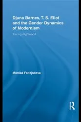 Book cover of Djuna Barnes, T. S. Eliot and the Gender Dynamics of Modernism by Monika Lee
