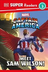 Book cover of DK Super Readers Level 3 Marvel Captain America Meet Sam Wilson! by DK