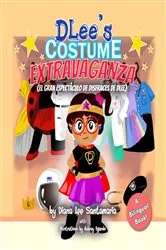 Book cover of DLee's Costume Extravaganza by Diana Lee Santamaria