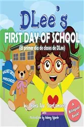 Book cover of DLee's First Day of School by Diana Lee Santamaria