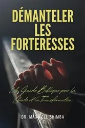 Book cover of Démanteler les Forteresses by Maxwell Shimba