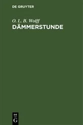 Book cover of Dämmerstunde by O. L. B. Wolff