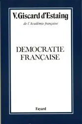 Book cover of Démocratie française by Valéry Giscard d'Estaing
