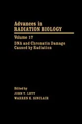 Book cover of DNA and Chromatin Damage Caused by Radiation by John T. Lett