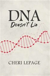 Book cover of DNA Doesn't Lie by Cheri LePage