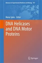 Book cover of DNA Helicases and DNA Motor Proteins by Maria Spies
