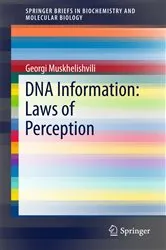Book cover of DNA Information: Laws of Perception by Georgi Muskhelishvili