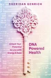 Book cover of DNA Powered Health by Sheridan L Genrich